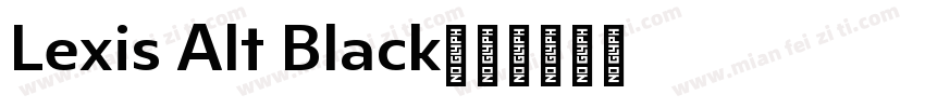 Lexis Alt Black字体转换